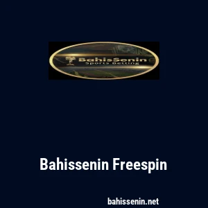 Bahissenin Freespin