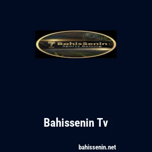 Bahissenin Tv