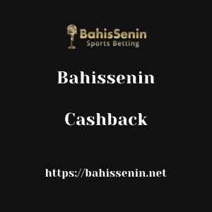 Bahissenin Cashback